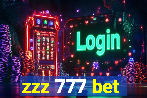 zzz 777 bet